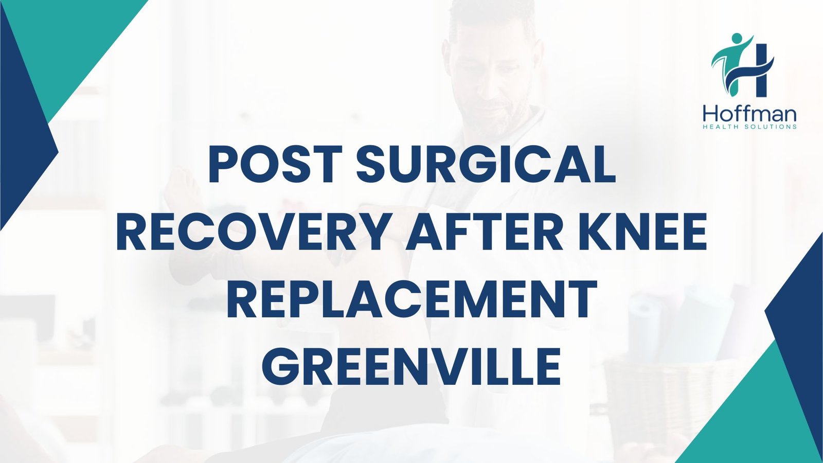 post surgical recovery after knee replacement greenville